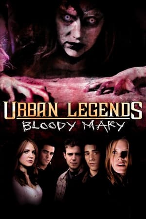 watch Urban Legends: Bloody Mary