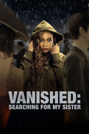 watch Vanished: Searching for My Sister