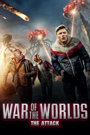 watch War of the Worlds: The Attack