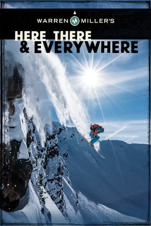 watch Warren Miller's Here, There & Everywhere