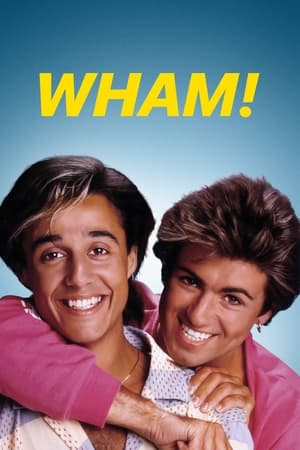 watch WHAM!