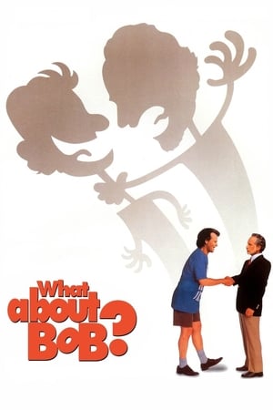 watch What About Bob?