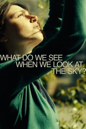 watch What Do We See When We Look at the Sky?