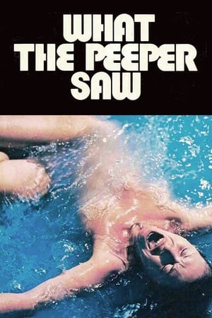 watch What the Peeper Saw