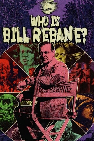 watch Who Is Bill Rebane?