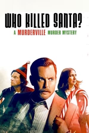 watch Who Killed Santa? A Murderville Murder Mystery