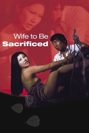 watch Wife to Be Sacrificed