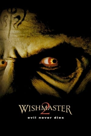 watch Wishmaster 2: Evil Never Dies