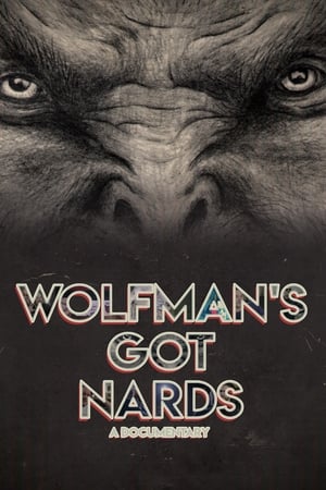 watch Wolfman's Got Nards