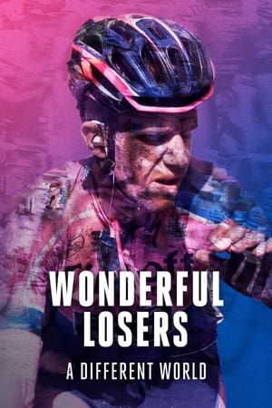 watch Wonderful Losers: A Different World