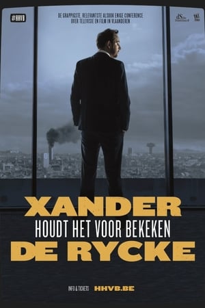 watch Xander De Rycke: Houdt Het Voor Bekeken 2017-2018