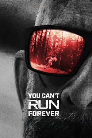 watch You Can't Run Forever