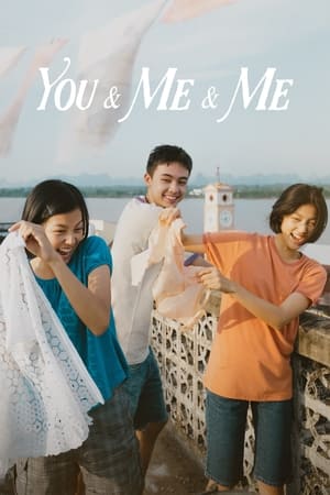 watch You & Me & Me