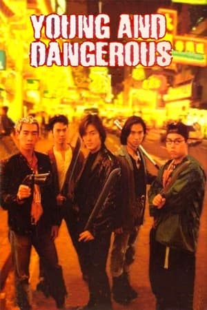 watch Young and Dangerous