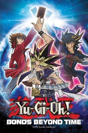 watch Yu-Gi-Oh!: Bonds Beyond Time