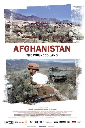 Afghanistan: The Wounded Land