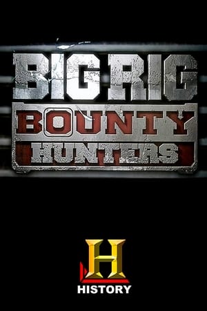 Big Rig Bounty Hunters