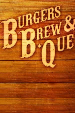 Burgers, Brew & 'Que