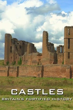 Castles: Britain's Fortified History