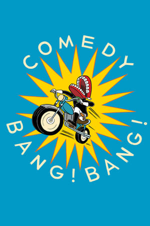 Comedy Bang! Bang!