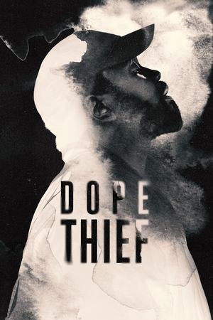 Dope Thief