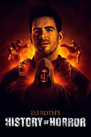 Eli Roth's History of Horror