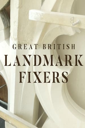 Great British Landmark Fixers