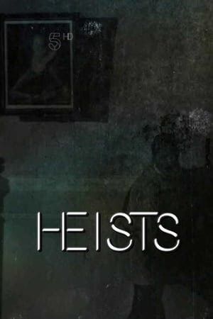 Heists