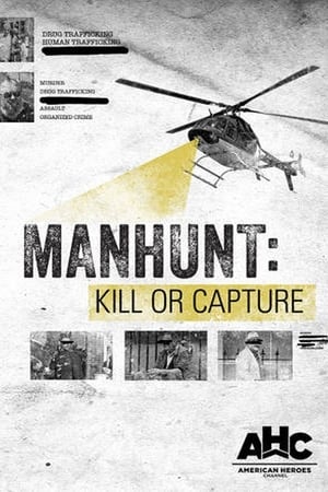 Manhunt: Kill or Capture