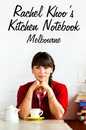 Rachel Khoo's Kitchen Notebook: Melbourne