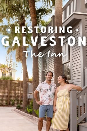 Restoring Galveston: The Inn