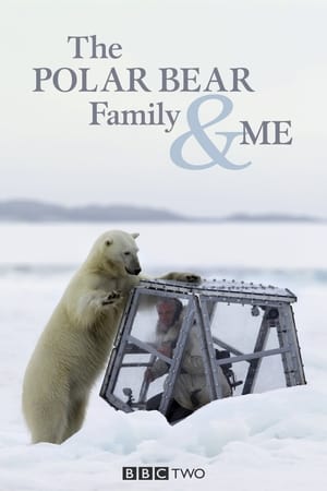 The Polar Bear Family & Me