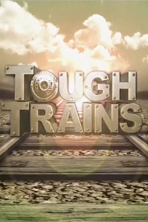 Tough Trains