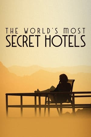 World's Most Secret Hotels